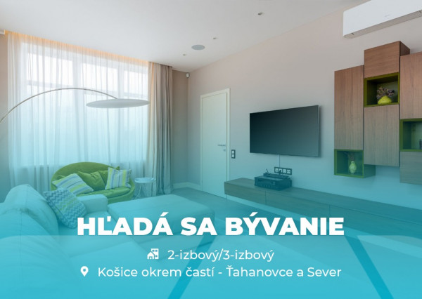 HĽADÁME BYT PO KOMPLETNEJ REKONŠTRUKCII V KOŠICIACH