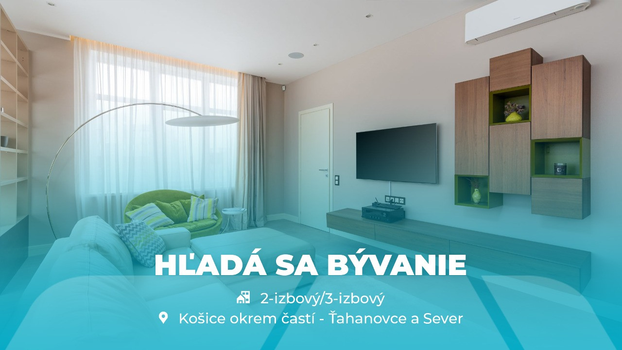 HĽADÁME BYT PO KOMPLETNEJ REKONŠTRUKCII V KOŠICIACH